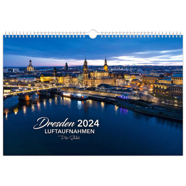Kalender Dresden Luftaufnahmen 2024 | 45 x 30 cm